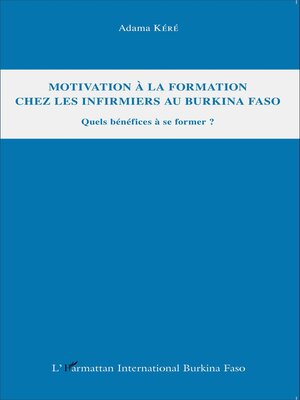 cover image of Motivation à la formation chez les infirmiers au Burkina Faso